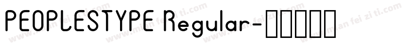 PEOPLESTYPE Regular字体转换